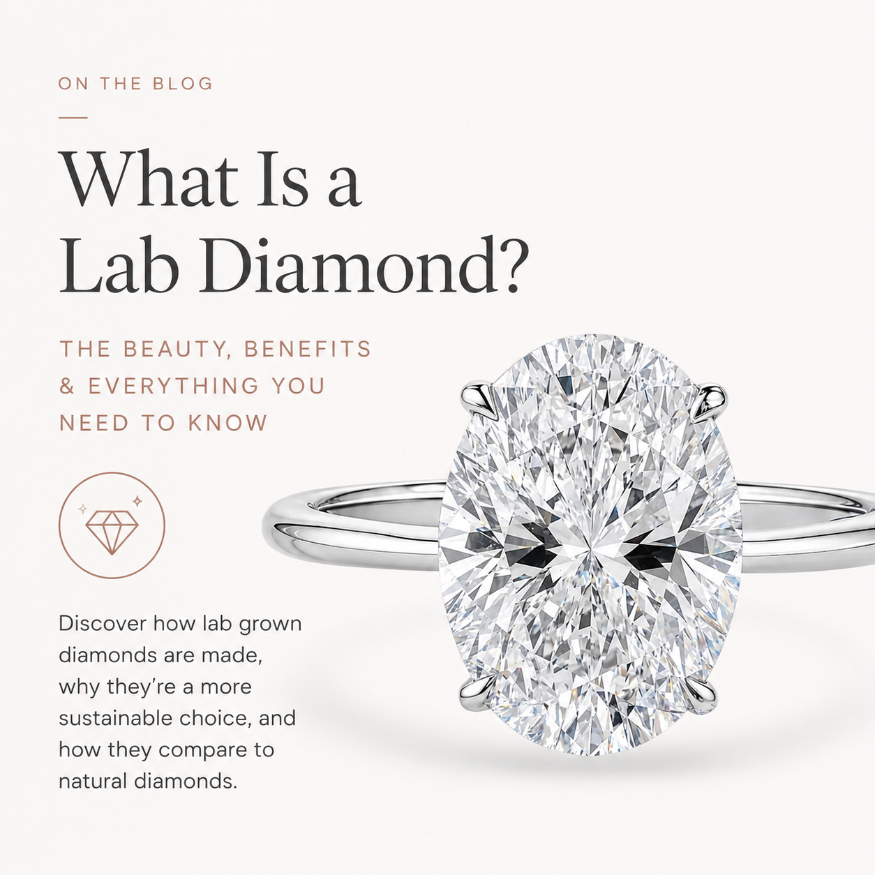 What Are Lab-Grown Diamonds? Everything You Need to Know